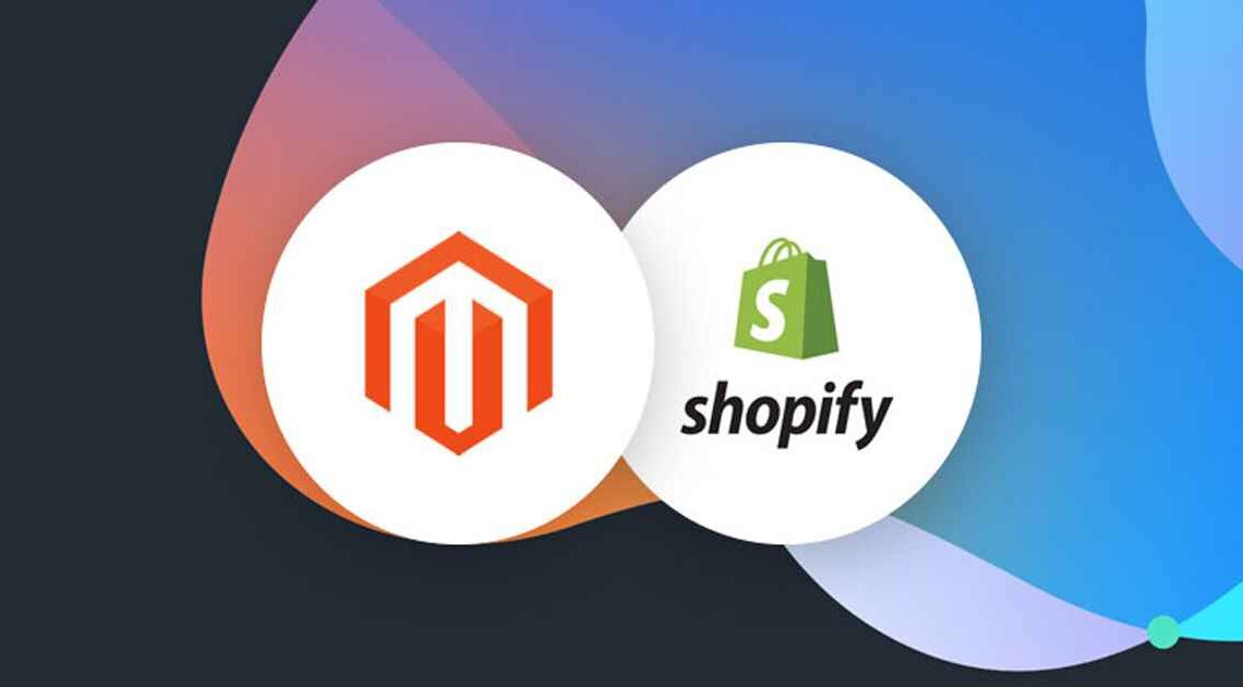 Magento Vs Shopify: A Comprehensive Comparison And Guide To Migration