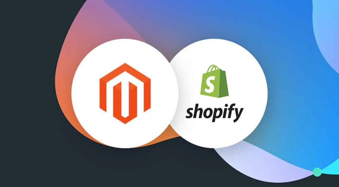 Magento Vs Shopify